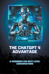 ChatGPT 4 Advantage