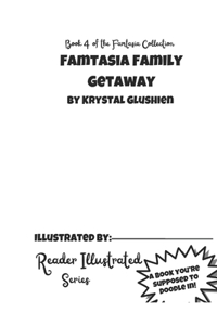 Famtasia Family Getaway