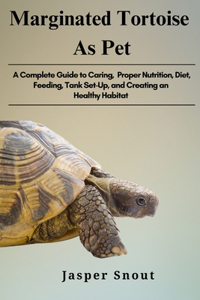 Marginated Tortoise as Pet