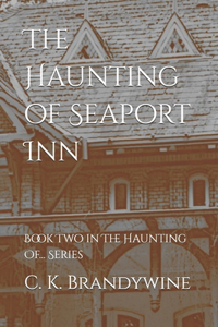 Haunting of Seaport Inn