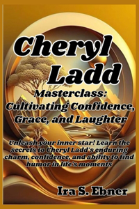 Cheryl Ladd Masterclass