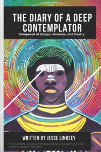 The Diary of a Deep Contemplator