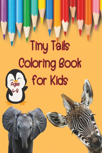 Tiny Tails Coloring Book for Kids