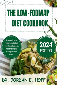 Fodmap Diet Cookbook 2024