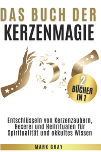 Das Buch der Kerzenmagie