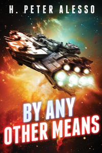 By Any Other Means