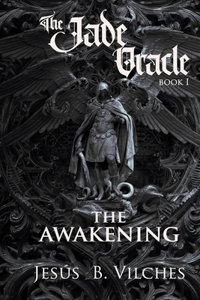 The Jade Oracle Saga Book I
