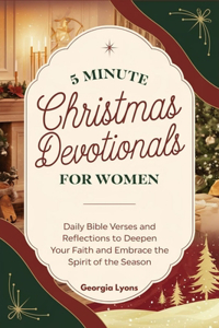 5 Minute Christmas Devotionals for Women 2024