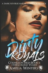 Dirty Royals