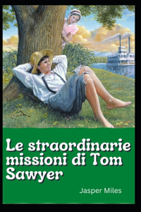 straordinarie missioni di Tom Sawyer