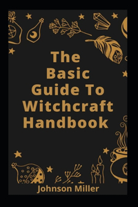 Basic Guide To Witchcraft Handbook