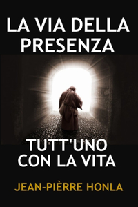 Via Della Presenza
