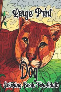 Large print dog coloring book for adult