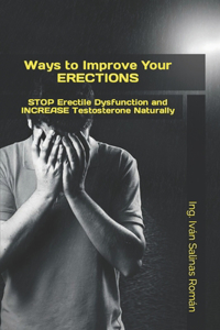 Ways to Improve Your ERECTIONS