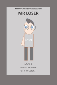 MR Rude Men Book Collection Loser Lost