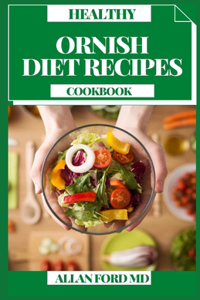 Healthy Ornish Diet Recipes Cookbook