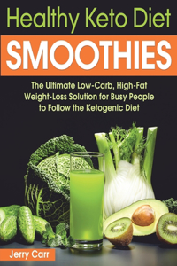 Healthy Keto Diet Smoothies