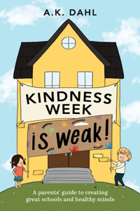 Kindness Week is Weak!