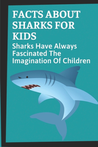Facts About Sharks For Kids