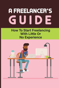 Freelancer'S Guide