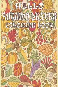 Hello Autumn Leaves Coloring Book