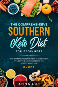 Comprehensive Southern Keto Diet for Beginners