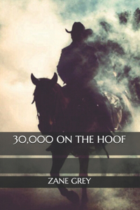 30,000 on The Hoof