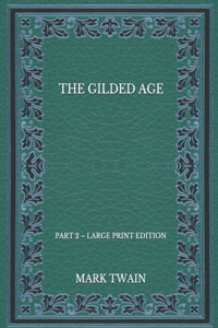 The Gilded Age