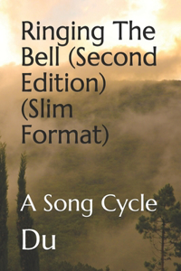 Ringing The Bell (Second Edition) (Slim Format)