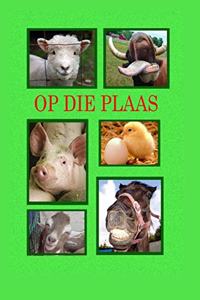 Op die Plaas