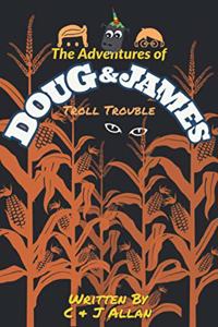 The Adventures of Doug and James