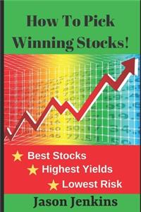 How To Pick Winning Stocks