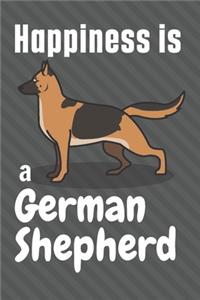 Happiness is a German Shepherd