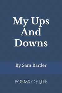 My Ups And Downs