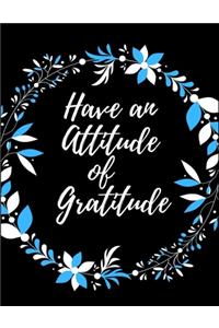 Have An Attitude Of Gratitude