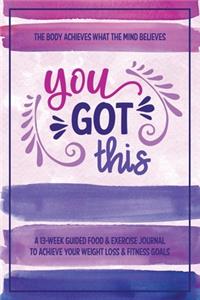You Got This