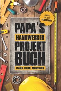 Papas Handwerker Projektbuch