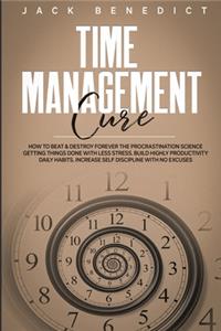 Time Management Cure