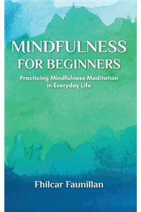 Mindfulness for Beginners