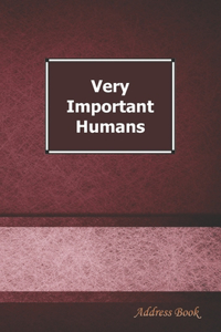 Very Important Humans