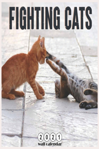 Fighting Cats 2021 Wall Calendar