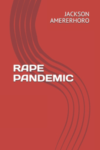 Rape Pandemic