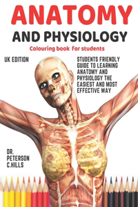 Anatomy and physiology colouring book for students