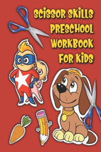 Scissor Skills Preschool Workbook For Kids