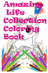 amazing life collection coloring book