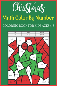 Christmas Math Color By Number Coloring Book For Kids Ages 4-8