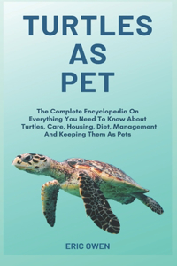 Turtles As Pet