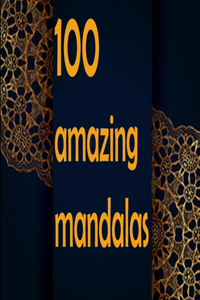 100 amazing mandalas
