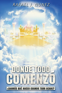 Donde todo comenzó