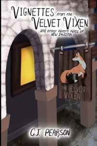 Vignettes from the Velvet Vixen